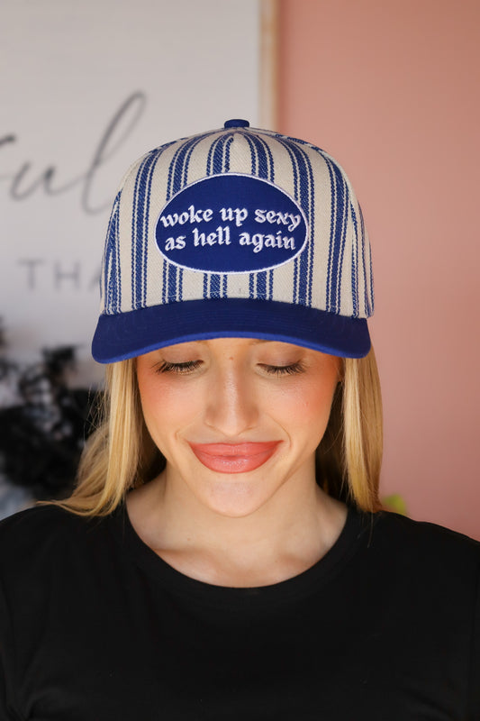 Woke Up Sexy Hat