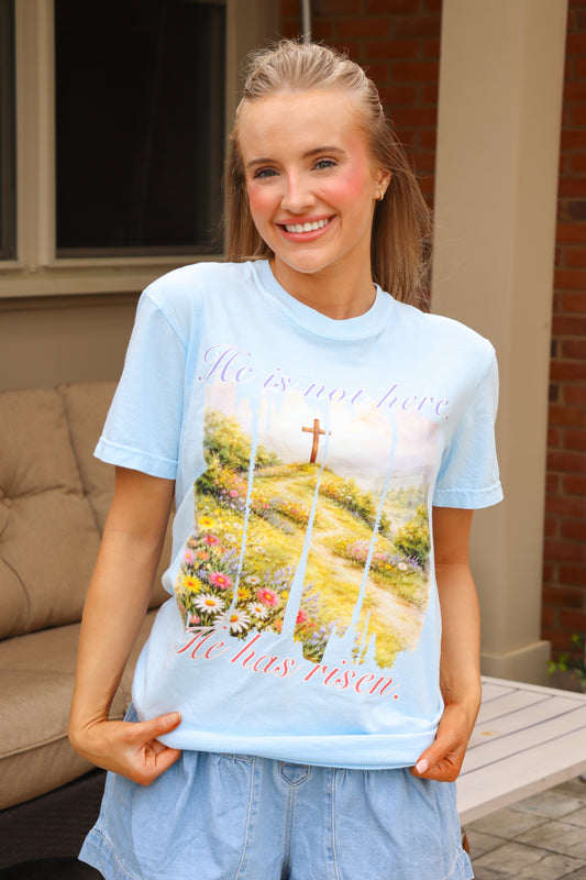 He is Risen Comfort Colors Tee