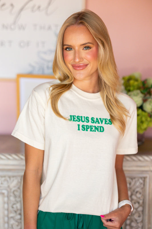Jesus Saves I Spend Tee