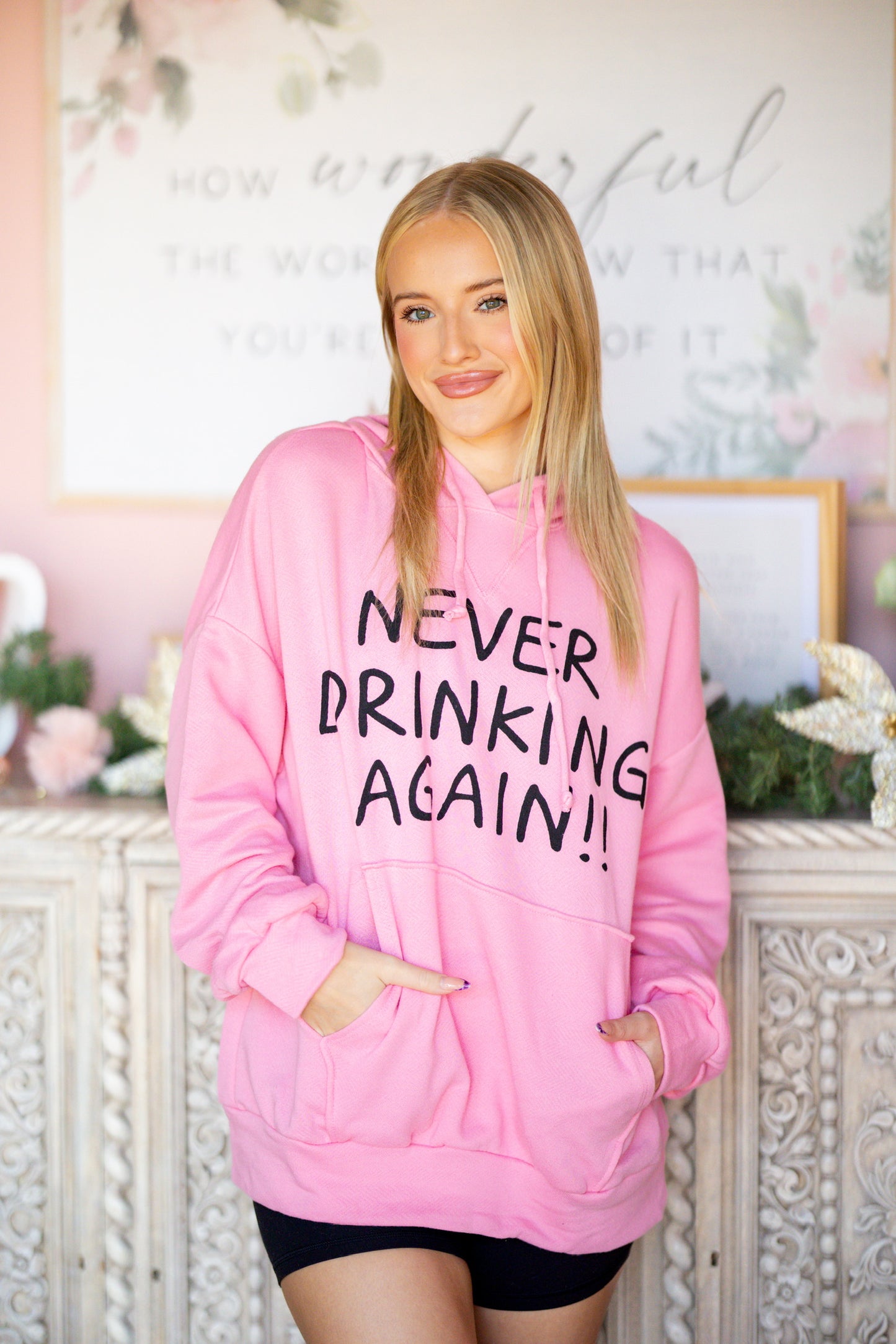 never drinking again hoodie